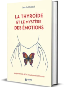 La thyroïde et le mystère des émotions