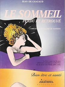 Le sommeil perdu et retrouvé